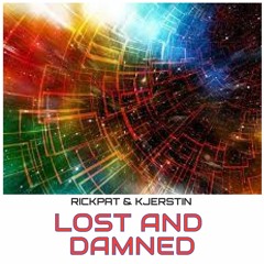 Lost And Damned (Dubstep/Psytrance)
