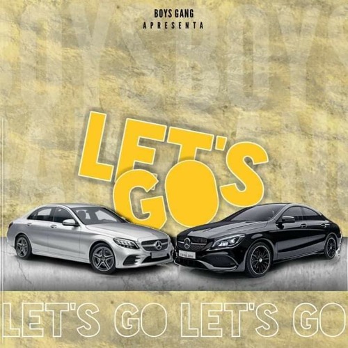 Stream Let S Go By Boysgang Ao Listen Online For Free On Soundcloud