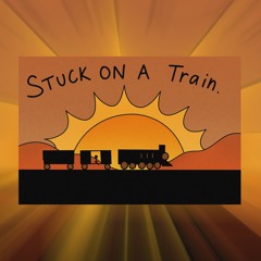 Stuck On A Train