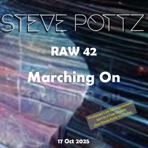 RAW25_42 Marching On (Live Stream)