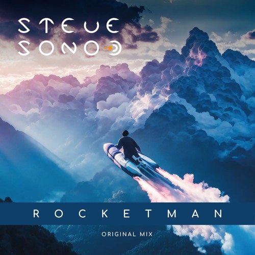 Steve Sono - Rocketman (Original Mix)