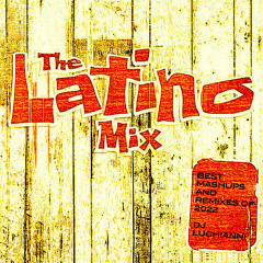 The Latino Mix 2022