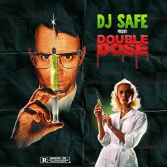 Dj Safe - Double Dose