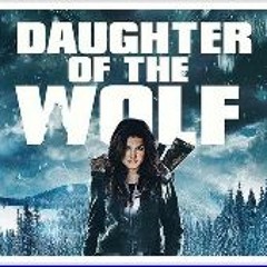 𝗪𝗮𝘁𝗰𝗵!! Daughter of the Wolf (2019) FullMovie Free Streaming Online