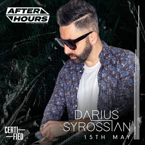 ▶ After Hours Show ft. Darius Syrossian [with Jake Tomas & Paul HG]