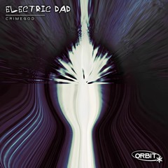 Electric Dad - Crimegod