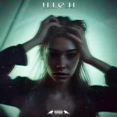 High (Produced By Mprodes & SamiLone)