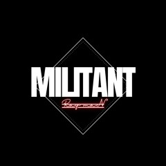 Militant prod. by NyQuil