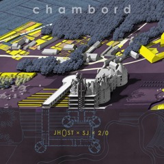 Chambord [ft. SJ × 2/0] {video in description}