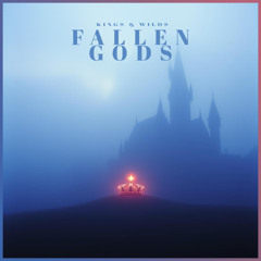 Kings & Wilds - Into the Deep