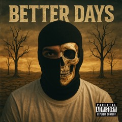 Better Day (FEAT. $teeply)
