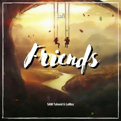 Friends ft. LuMoz