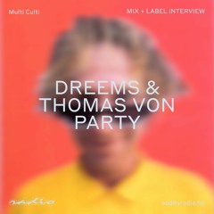 Thomas Von Party & Dreems - Oddity Influence Mix