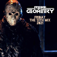 mikeGEOMETRY - FRIDAY the 13th Tech House Mix 2021