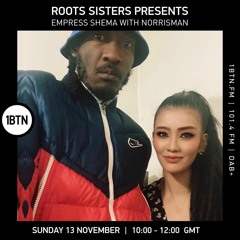 ROOTS SISTERS SHOW EMPRESS SHEMA AND NORRIS MAN