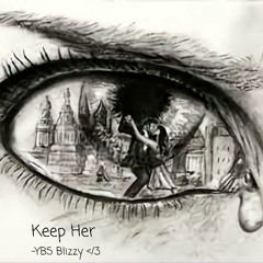 Keep Her (prod.boyfifty)