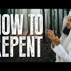 LEARN THIS - Simple Steps to Seek Forgiveness - Mufti Menk