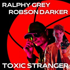 Toxic Stranger (Single)