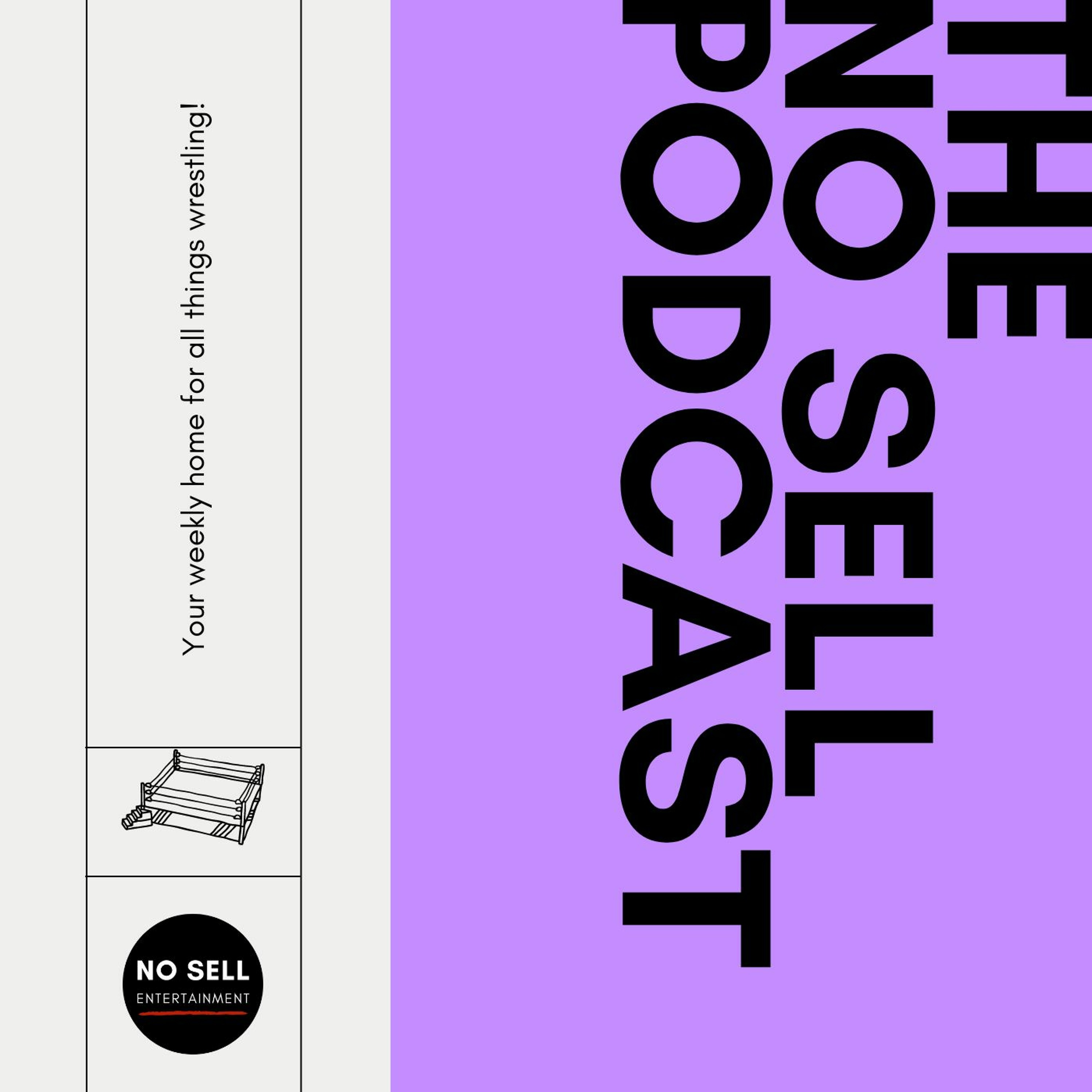 The No Sell Podcast - The Summer Of Slam