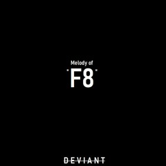 MELODY OF F8