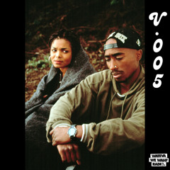 Wateva We Want V.005