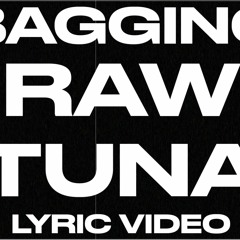 Bagging Raw Tuna (Underground Rap)