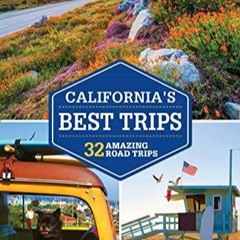 READ ONLINE Lonely Planet California's Best Trips 3 (Trips Regional)