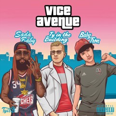 Vice Avenue (feat. BabyTron & Sada Baby)