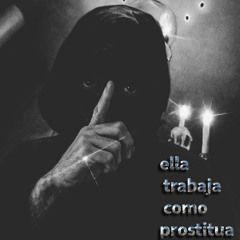 ella trabaja como prostitua 1