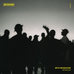 Seth McGeachie - Infamous (Free DL)