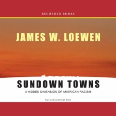 [ACCESS] [EBOOK EPUB KINDLE PDF] Sundown Towns: A Hidden Dimension of American Racism