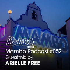 Mambo Radio Podcast #052 - Guestmix from Arielle Free