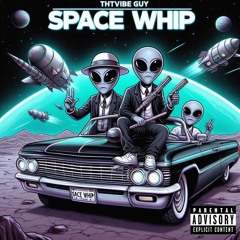 THTV!BEGUY - SPACE WHIP