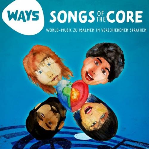 Ways Songs of the core - pre listening