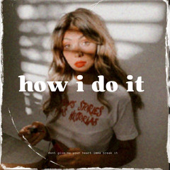 Baz - How I Do It