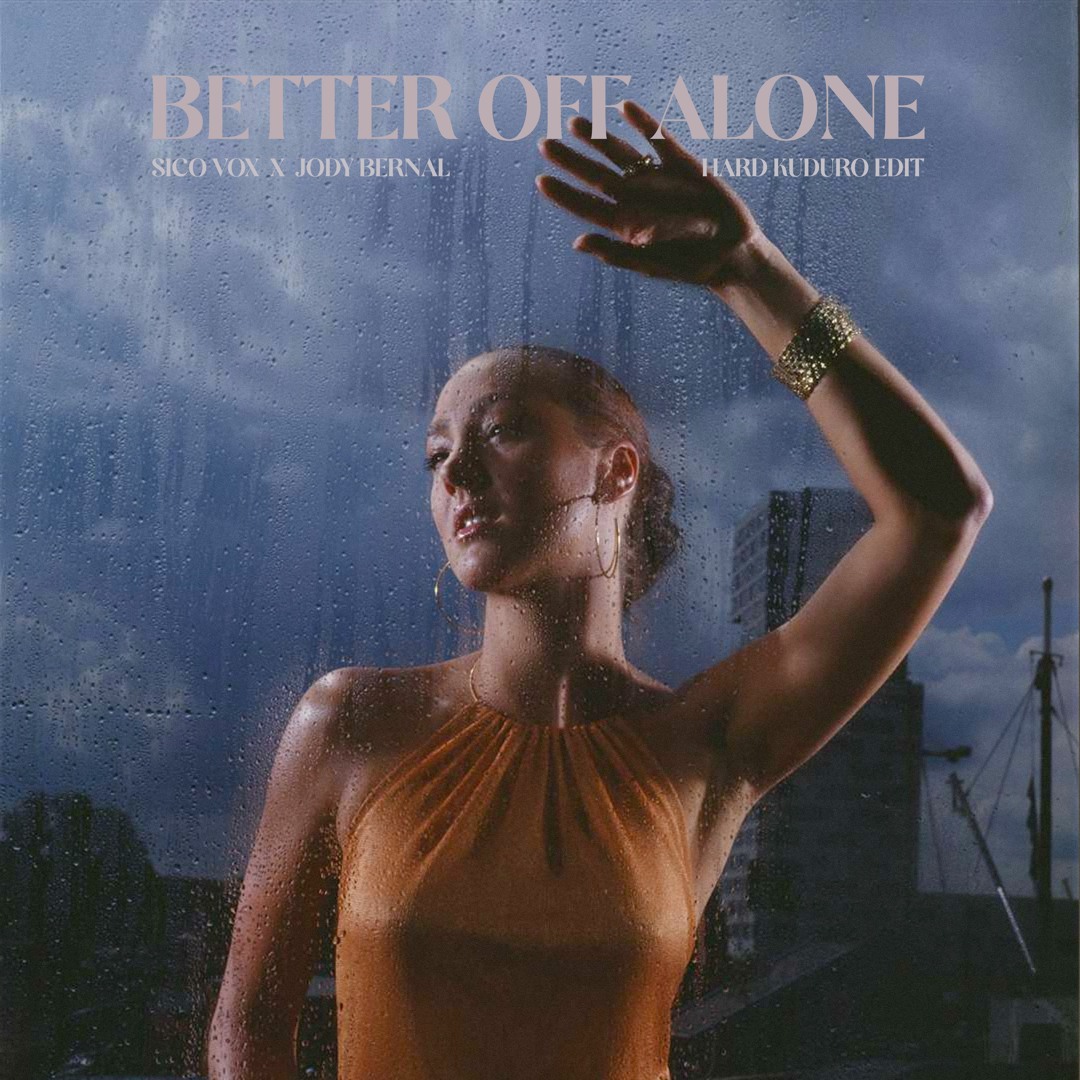 Stream Better off Alone x Play Hard (Jody Bernal x Sico Vox Hard