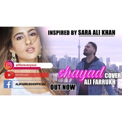 Shayad - Love Aaj Kal | Kartik | Sara | Pritam | Arijit Singh | Cover Ali farrukh