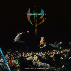 HARDY BOYZ V2: WORLD CHAMPIONS (TRACKSTAR X NONCHALANT JAY)