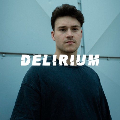 FELIX BERNHARD DELIRIUM PODCAST E012