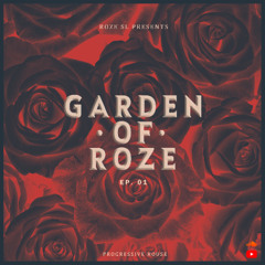 ROZE SL Bedroom Sessions ep 01