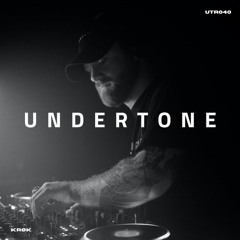Undertone Radio Episode 040 - KRØK