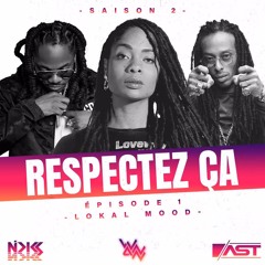 Dj Nicks - #RespectezCa - S2 x E1 - Lokal Mood