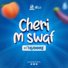CHERI'M SWAFF - NUDORE (OFFICIEL AUDIO)