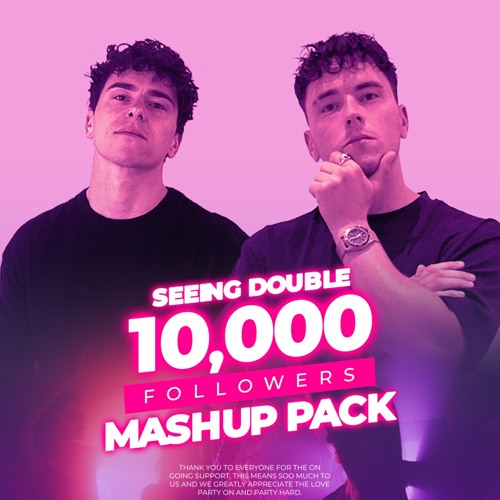 10K FOLLOWERS MASHUP PACK *FREE DOWNLOAD*