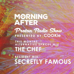 Morning After Proton Radio Show - Alternative Spaces Mix December 2022 - COOKie