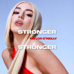 Taylor O’Reilly - Stronger