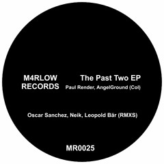 PREMIERE: AngelGround (Col), Paul Render - The Past Two (Neik Remix).