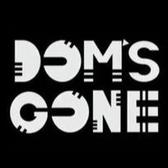 Doms Gone - Space Entities Ft Huey Flaco