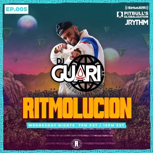 DJ Guari on Ritmolucion SiriusXM Radio (Ep.005)