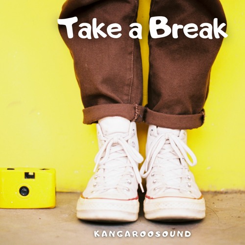 Take A Break